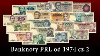 Banknoty PRL od 1974 cz.2 - krok ku specjalizacji, czyli jak je zbierać