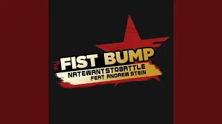 Fist Bump (feat. Andrew Stein)