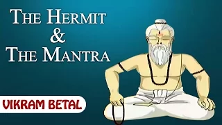 Vikram Betal Tales For Kids | The Hermit & The Mantra | English Animated Stories For Kids