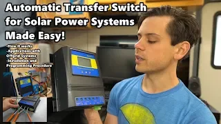 Automatic Transfer Switch for Small DIY Solar Systems: How it works, Applications, and Installation