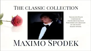 MAXIMO SPODEK, THE SECOND WALTZ, DMITRI SHOSTAKOVICH, PIANO AND INSTRUMENTAL , CLASSICAL MUSIC