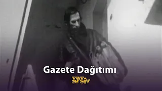 Gazete Dağıtımı (1978) | TRT Arşiv