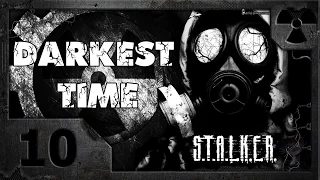 S.T.A.L.K.E.R. Darkest Time #10. Центр Зоны.