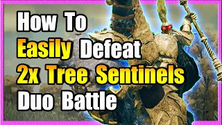 How To Defeat 2x Tree Sentinels (Duo Fight) - Elden Ring