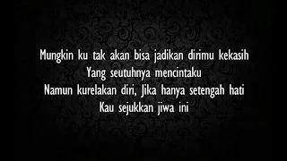 Ada Band - Setengah Hati (lirik)