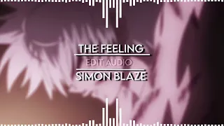 The feeling-simon blaze (edit audio)