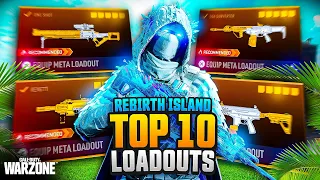 TOP 10 *BROKEN* META Loadouts on REBIRTH ISLAND