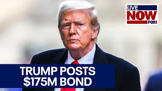 Donald Trump posts $175 million bond in NY civil fraud case | LiveNOW from FOX