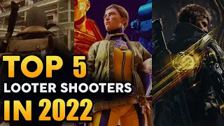 Top 5 Looter Shooters Of 2022!