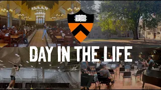 Day in my life at Princeton