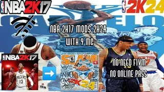 NBA 2K17 TO 2K24 UPDATED  ROSTER | NO NEED F1VM | NO ONLINE PASS | UNCLE TIKYO|