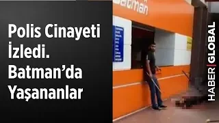 Polis Cinayeti İzledi