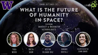 UWAB Presents: What is the future of humanity in space?