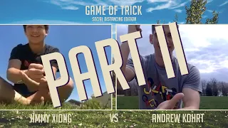 PART 2 Jimmy Xiong vs Andrew Kohrt Game of TRICK - GoT SDE Round 1