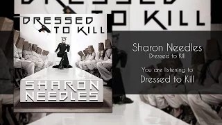 Sharon Needles - Dressed to Kill [Audio]