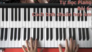 [Tự học Piano] Bài 6: Cách tính chuẩn mọi hợp âm trên đời.