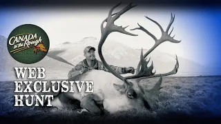 Caribou Hunt in the Yukon (Mountain Monarchs) | Canada in the Rough