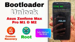 How To Unlock Bootloader Of Asus Zenfone Max Pro M1 & M2. Install Custom Recovery & Root🔥🔥🔥