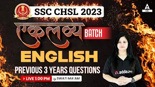 SSC CHSL 2023 | SSC CHSL English by Swati Tanwar | Previous 3 Years Questions