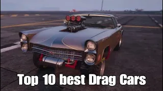 Top 10 best drag cars in GTA 5