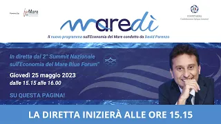 MAREDÌ: SPECIALE 2° SUMMIT NAZIONALE SULL’ECONOMIA DEL MARE