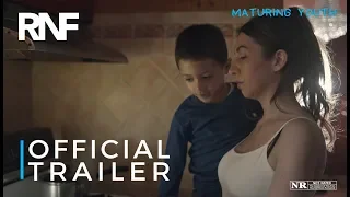 MATURING YOUTH OFFICIAL TRAILER