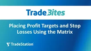 Placing Profit Targets and Stop Losses Using the Matrix
