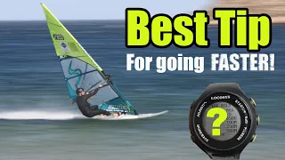 Best Tip for going Faster! - Windsurfing