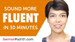 30 Minutes of German Conversation Practice to Sound More Fluent