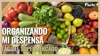 ORGANIZANDO MI DESPENSA 🥑🧺TAG del Supermercado➕ ¿Que compro y cuanto gasto? | despensa Quincenal