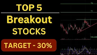 Top 5 Breakout Stocks For Tomorrow | Best stocks to buy now | High Growth Stocks