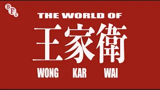 BFI at Home I Video Essay: The World of Wong Kar Wai