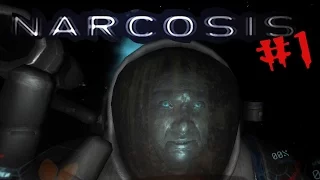 Narcosis Прохождение #1 SOMA2 или хоррор 2017?