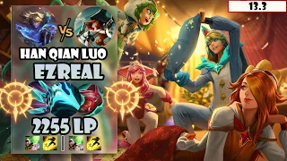 ENG SUB【Han Qian Luo】#1 2255 LP CN Best AD Ezreal Vs Miss Fortune