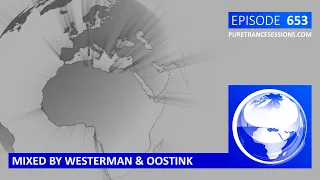 Pure Trance Sessions 653 by Westerman & Oostink Podcast