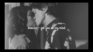 Browan~Got You On My Mind