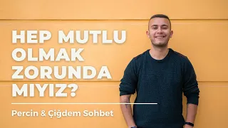 Çiğdem Görener ile ''Mutluluk'' Üzerine