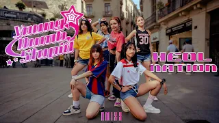 [KPOP IN PUBLIC BARCELONAONA] NMIXX (엔믹스) -'YOUNG, DUMB, STUPID 1TAKE DANCE COVER BY HEOL NATION