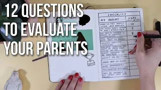 12 Questions to Evaluate your Parents