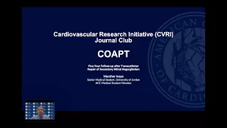 ACC Medical Student Journal Club: COAPT Trial - Munther Inaya - Joined by Dr. Shady Abohashem