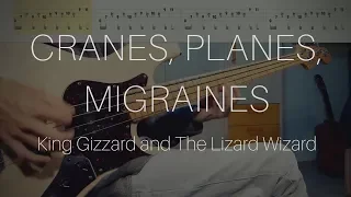 King Gizzard and The Lizard Wizard - Cranes, Planes, Migraines (Bass Cover with Play Along Tabs)