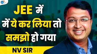 आज JEE के सारे राज एक ही Video मे जान लो | Best IIT-JEE Motivation | @MotionNVSir  Josh Talks JEE