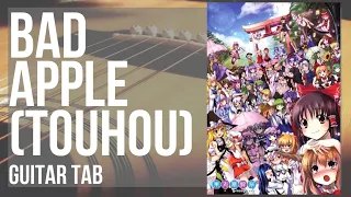 Guitar Tab: How to play Bad Apple (Touhou) by nomico