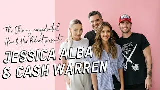 Jessica Alba & Cash Warren -  Business, Brand, & Legacy With The Honest Company & Pair Of Thieves