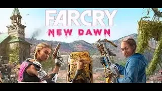 FAR CRY NEW DAWN Full Game (No Commentary)