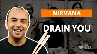 DRAIN YOU - Nirvana | Como tocar na bateria