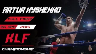 Kickboxing: Artur Kyshenko vs. Jonatan Oliveira FULL FIGHT-2015