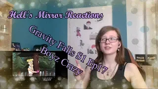 Gravity Falls S1Ep17: Boyz Crazy -- HELL'S MIRROR REACTIONS