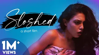 Sloshed | Slept with Someone Else | Hindi Short Film | Gurleen, Kushagra, and Dhruv | Natak Pictures