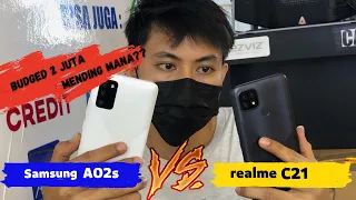 Budged 2 juta mending mana?? || SAMSUNG A02s vs REALME C21